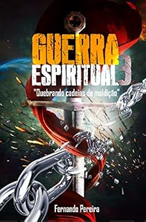 Livro Guerra Espiritual 3: “Quebrando cadeias de maldição”