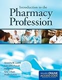 Introduction To The Pharmacy Profession