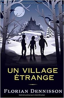 Un village étrange Un village étrange