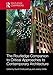 The Routledge Companion to Critical Approaches to Contemporary Architecture (Routledge Companions) by Swati Chattopadhyay, Jeremy White