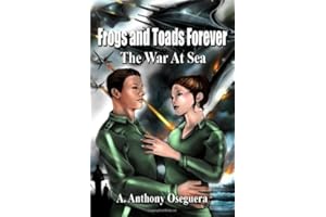 Frogs and Toads Forever: The War at Sea
