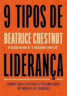 Livro Nove tipos de liderança: Lidando com as diferentes personalidades no ambiente de trabalho