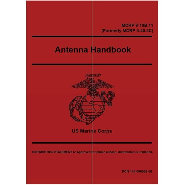 MCRP 6-22D FIELD ANTENNA HANDBOOK: Boudreaux, Luc, Army, US