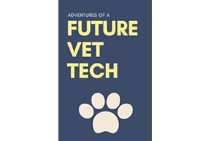 Vet Tech Notebook : Adventures of A Future Vet Tech Technician: Veterinary Notebook Journal.College Ruled Notebook & Journal. Fun Gift for Future Vet Techs.