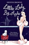 Front cover for the book Little Lady, Big Apple by Hester Browne