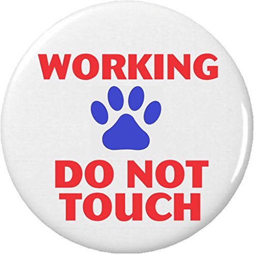 Working Do Not Touch 1.25' Button Pin Service Dog Blue Paw Assistance Disability