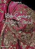 18th-Century Fashion in Detail by