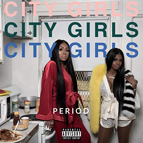 Album Art for PERIOD by City Girls