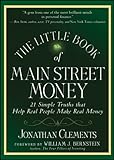 The Little Book of Main Street Money: 21 Simple Truths that Help Real People Make Real Money