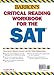 Critical Reading Workbook for the Sat
