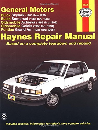 GM: Skylark, Somerset, Achieva, Calais, Grand Am, '85' thru 98 (Haynes Manuals)