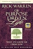 The Purpose Driven Life : What on Earth am I Here for?