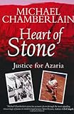 Heart of Stone: My Quest for Justice for Azaria by 