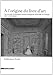 L'origine du livre d'art. Les recueils d'estampes comme entreprise éditoriale en Europe (XVI-XVIII siècles) (A): Les Recueils d'Estampes Comme Entreprise Editoriale