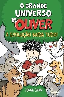 Livro O grande universo de Oliver: A evolução muda tudo!