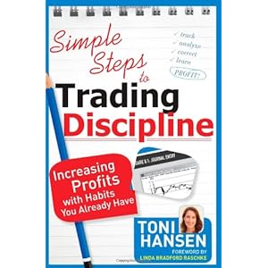 Simple Steps to Trading Discipline: Increasing Profits with Habits You Already Have