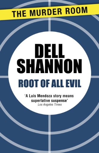 Root of All Evil by Dell Shannon