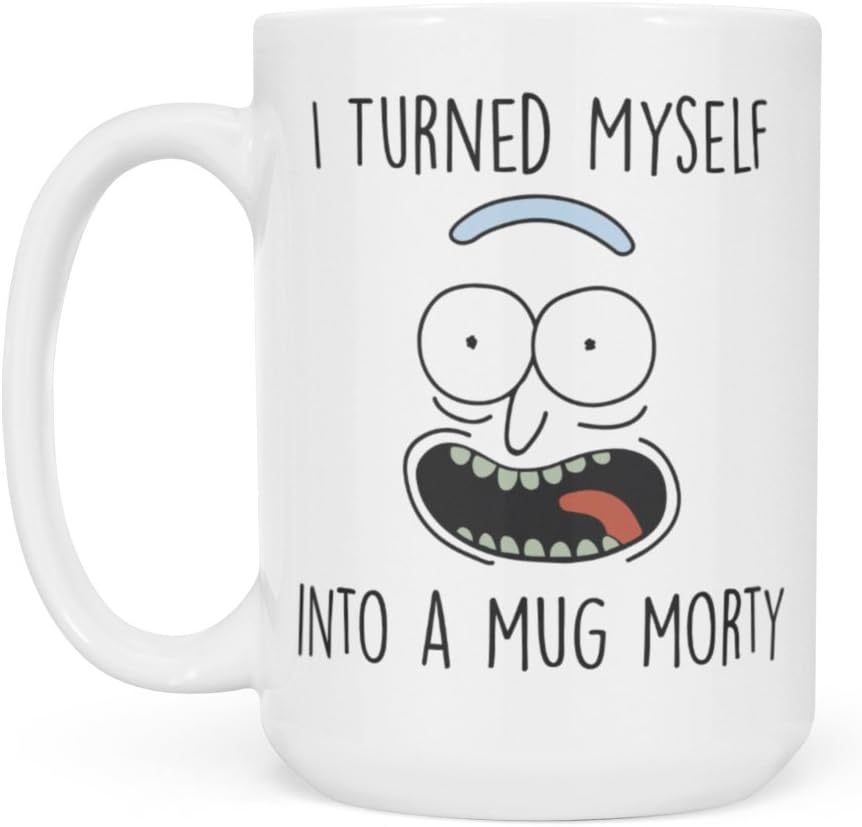 Rick and Morty Mug - Pickle Rick Parody - I Turned Myself Into a Mug Morty Funny Rick Sanchez Coffee Cup - Great Gift for Rick and Morty Fans - White 15oz Coffee Mug or Tea Cup by Monkey Duo