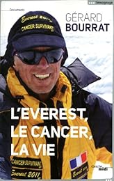 Éverest, le cancer, la vie