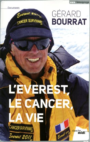 Éverest, le cancer, la vie