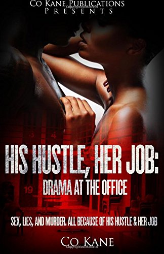 His Hustle, Her Job: Drama at the Office