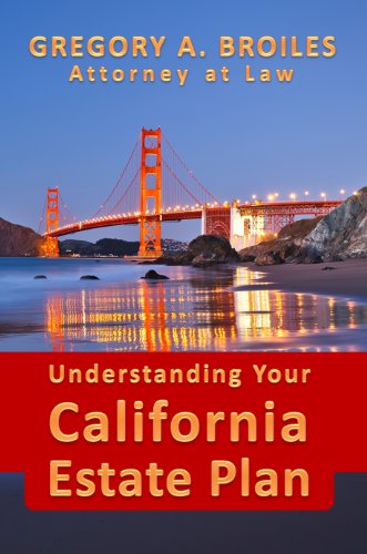 Understanding Your California Estate Plan
