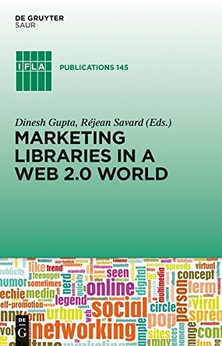 Marketing Libraries in a Web 2.0 World (IFLA Publications)
