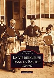 La  vie religieuse dans la Sarthe