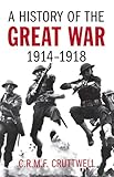 Book cover for A History of the Great War: 1914-1918