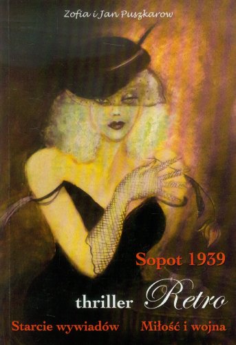 Sopot 1939 Starcie wywiadów Milosc i Wojna