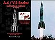 A-4 / V-2 Rocket Instruction Manual: (in English)