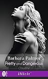 Pretty and dangerous (Tome 1) - Claudine (French Edition) by 