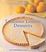 Luscious Lemon Desserts: (Dessert Cookbook, Lemon Dessert Recipes)