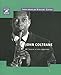 John Coltrane : l'oeuvre et son empreinte by 