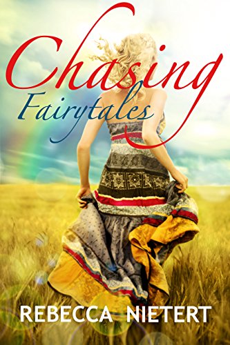 Chasing Fairytales (Beverly White Book 2)