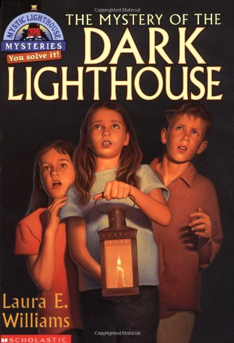 Mystery of the Dark Lighthouse (Mystic Lighthouse Mysteries)