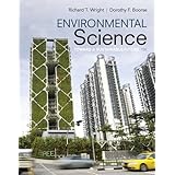 Environmental Science Toward A Sustainable Future 11th Edition Richard T Wright Dorothy F Boorse 9780321598707 Books Environmental Science Toward A Sustainable Future 11th Edition Richard T Wright Dorothy F Boorse 9780321598707 Books