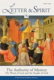 Letter & Spirit, Vol. 2: The Authority of Mystery: The Word of God and the People of God (Letter and Spirit Journal)