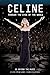 Celine Dion: Through the Eyes of the World