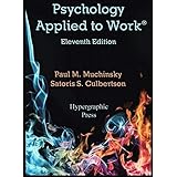 Psychology Applied To Work 9780578076928 Muchinsky Paul M Books Psychology Applied To Work 9780578076928 Muchinsky Paul M Books
