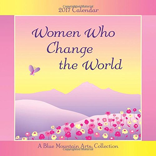 2017 Calendar: Women Who Change the World