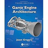 Game Engine Architecture, Third Edition