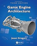 Game Engine Architecture, Third Edition