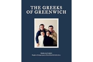 The Greeks of Greenwich: A Family, A Restaurant, A Legacy