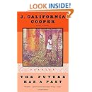 The Future Has a Past: Stories