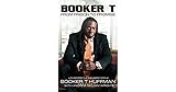 Booker T: From Prison to Promise: Life Before the