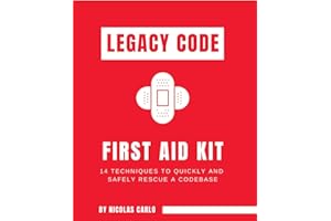 Legacy Code: First Aid Kit