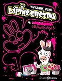 The Lapins Crétins, Tome 4 : Gribouillages by 