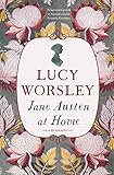 Image de Jane Austen at Home: A Biography