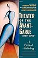 Theater of the Avant-Garde, 1890-1950: A Critical Anthology